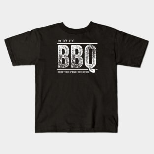 Body By BBQ - Keep The Fire Burning! Kids T-Shirt